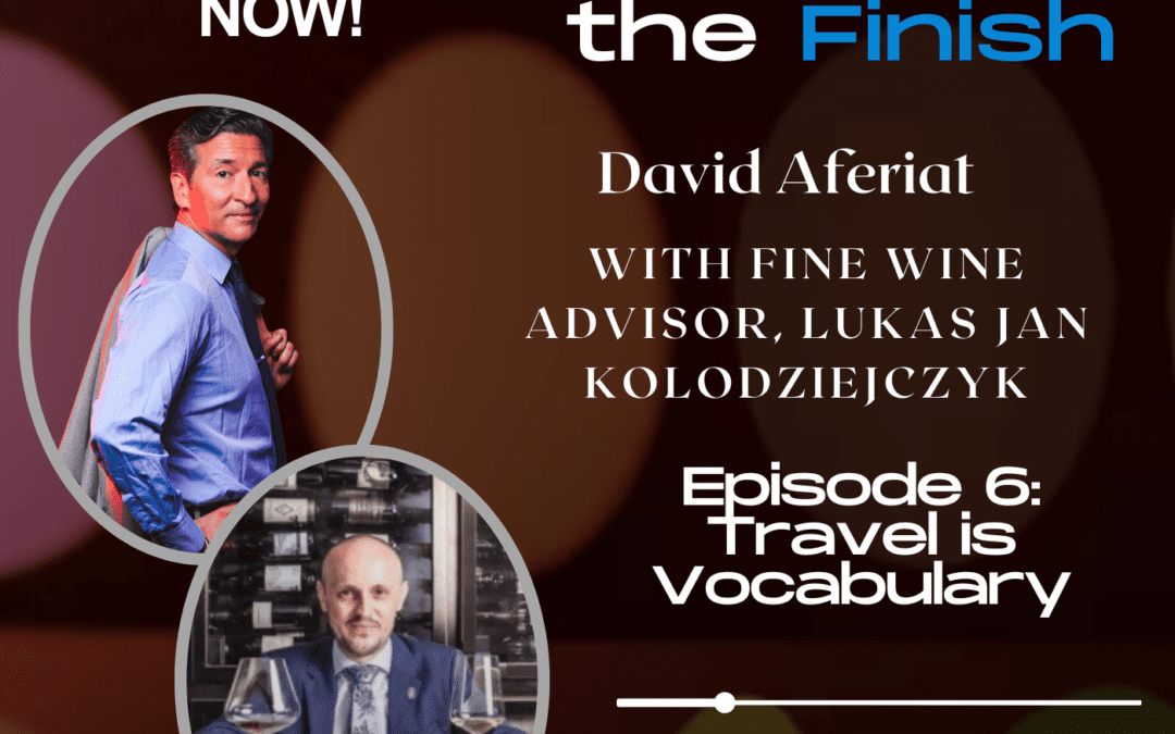Travel is Vocabulary – What’s the Finish S1E6